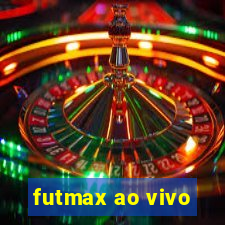 futmax ao vivo